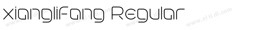 xianglifang Regular字体转换